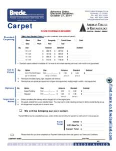Advance Order Discount Deadline: October 27, 2014 Carpet