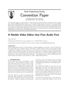 Audio Engineering Society  Convention Paper Presented at the 131st Convention 2011 October 20–23 New York, USA This Convention paper was selected based on a submitted abstract and 750-word precis that have been peer re