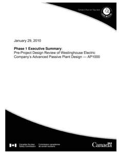 January 29, 2010 Phase 1 Executive Summary: Pre-Project Design Review of Westinghouse Electric Company’s Advanced Passive Plant Design — AP1000  0