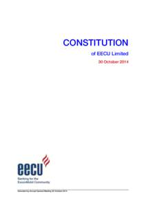 CONSTITUTION of EECU Limited 30 October 2014 Amended by Annual General Meeting 30 October 2014