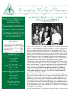 Birmingham Theological Seminary News Spring 2010 Newsletter A Distance Education “Cohort” in Opelousas, Louisiana