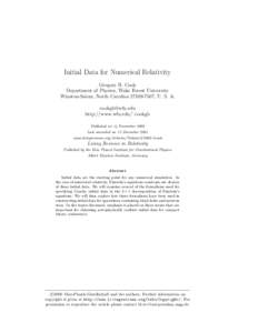 Initial Data for Numerical Relativity Gregory B. Cook Department of Physics, Wake Forest University Winston-Salem, North Carolina[removed], U. S. A. [removed] http://www.wfu.edu/˜cookgb