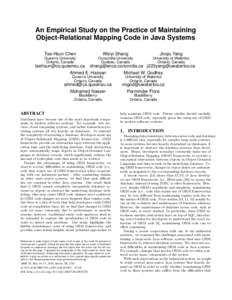 An Empirical Study on the Practice of Maintaining Object-Relational Mapping Code in Java Systems Tse-Hsun Chen Weiyi Shang