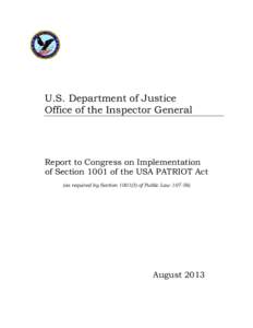 Report to Congress on Implementation of Section 1001 of the USA PATRIOT Act, August 2013