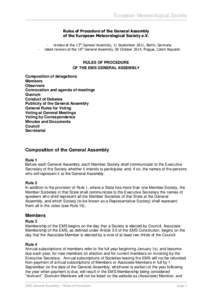 European Meteorological Society Rules of Procedure of the General Assembly of the European Meteorological Society e.Vrevised at the 13th General Assembly, 11 September 2011, Berlin, Germany