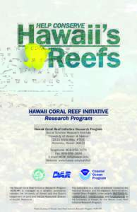 Hawaii Coral Reef Initiative Research Program Social Science Research Institute University of Hawaii at Manoa 2424 Maile Way, #704 Honolulu, HawaiiTelephone: 