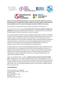 Statement from the World Obesity Federation, Consumers International, World Cancer Research Fund International, the Public Health Institute, Healthy Latin America Coalition, and InterAmerican Heart Foundation to the 66th