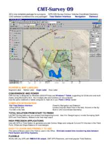 CMT-Survey 09 All in one complete package for surveyors GPS-GIS-Survey-Contour-Volume-Coordinate Geometry CAD software combined into one package!! Total Station Interface Navigation Stakeout