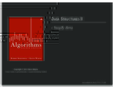 D ATA S TRUCTURES II ‣ heapify demo Algorithms F O U R T H
