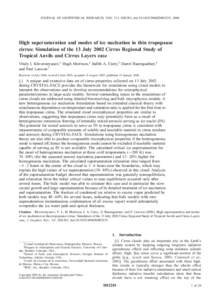 JOURNAL OF GEOPHYSICAL RESEARCH, VOL. 111, D02201, doi:2004JD005235, 2006  High supersaturation and modes of ice nucleation in thin tropopause cirrus: Simulation of the 13 July 2002 Cirrus Regional Study of Tropi