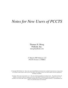 Notes for New Users of PCCTS  Thomas H. Moog Polhode, Inc. 