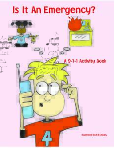 Is It An Emergency?  A[removed]Activity Book Illustrated by Ed Knicely