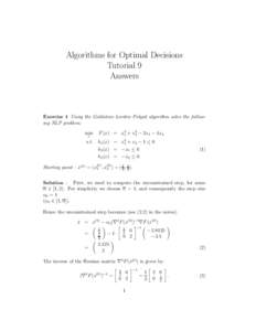 Algorithms for Optimal Decisions Tutorial 9 Answers Exercise 1 Using the Goldstein–Levitin–Polyak algorithm solve the following NLP problem: min