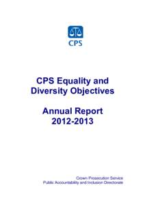 CPS Equality and Diversity Objectives Annual ReportCrown Prosecution Service