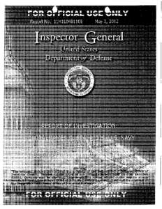 11H118481105 REPORT OF INVESTIGATION: ADMIRAL JAMES G. STAVRIDIS, U.S. NAVY I. INTRODUCTION AND SUMMARY We initiated this investigation to address allegations that Admiral (ADM)