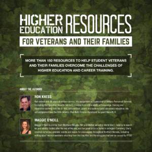 HIGHER EDUCATION RESOURCES  FOR VETERANS AND THEIR FAMILIES