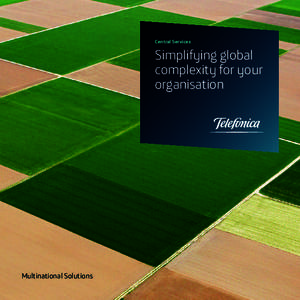 Central Services  Simplifying global complexity for your organisation