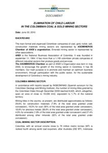 Asomineros Chamber  DOCUMENT ELIMINATION OF CHILD LABOUR IN THE COLOMBIAN COAL & GOLD MINING SECTORS Date: June 30, 2010