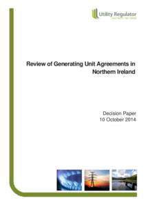 Review of Generating Unit Agreements in Northern Ireland Decision Paper 10 October 2014