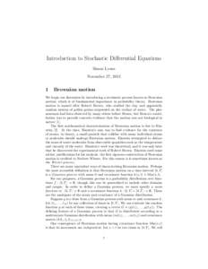 Introduction to Stochastic Differential Equations Simon Lyons November 27, 2013 1
