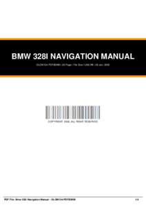 BMW 328I NAVIGATION MANUAL OLOM134-PDFB3NM | 26 Page | File Size 1,000 KB | 26 Jan, 2002 COPYRIGHT 2002, ALL RIGHT RESERVED  PDF File: Bmw 328i Navigation Manual - OLOM134-PDFB3NM