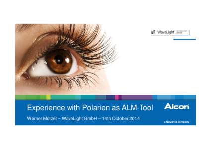 Experience with Polarion as ALM-Tool at a Medical Device Manfucturer