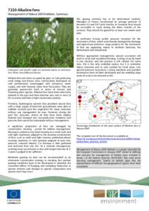 7230 Alkaline fens Management of Natura 2000 habitats. Summary The grazing intensity has to be determined carefully. Managers in France recommend an average pressure of between 0.2 and 0.8 Cattle Unit/ha. In Scotland, fe