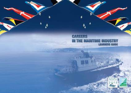 TABLE OF CONTENTS  1.	 CAREERS IN THE MARITIME INDUSTRY							2 1.1.	Shipping and Port Logistics								 Deck Officer