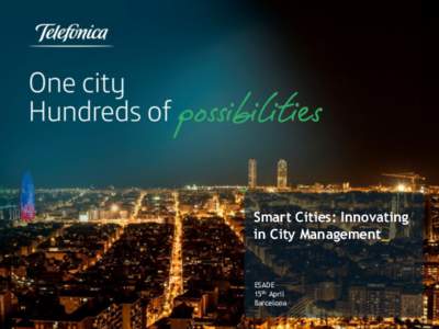 Smart Cities: Innovating in City Management_ ESADE 15th April Barcelona