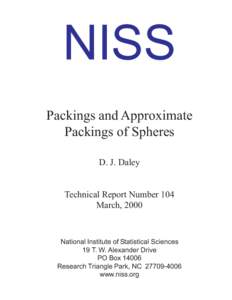 NISS Packings and Approximate Packings of Spheres D. J. Daley Technical Report Number 104 March, 2000