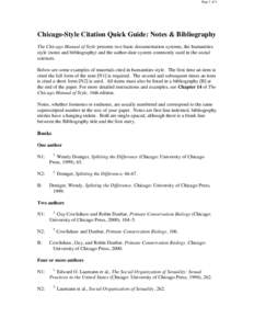 Page 1 of 5  Chicago-Style Citation Quick Guide: Notes & Bibliography The Chicago Manual of Style presents two basic documentation systems, the humanities style (notes and bibliography) and the author-date system commonl