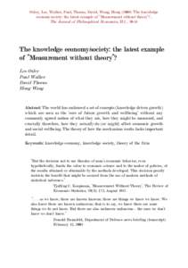 Oxley, Les, Walker, Paul, Thorns, David, Wang, Hong (2008) ‘The knowledge economy/society: the latest example of “Measurement without theory”?’, The Journal of Philosophical Economics, II:1 , 20-54 The knowledge 