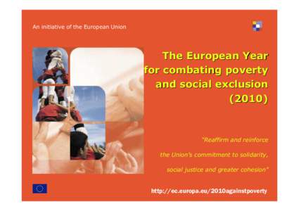 European Union / Interreg / European Social Fund / EuropeAid Development and Cooperation / Economy of the European Union / European Year for Combating Poverty and Social Exclusion / Poverty