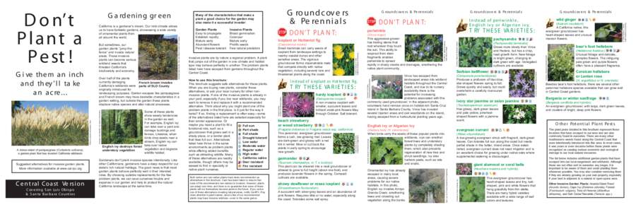 C ov e ri n g S a n Luis Obispo & S a n ta B a r b a ra C o u n t i e s Both native and non-native plants have been recommended as alternatives in this brochure. Care has been taken to ensure that none of the recommended