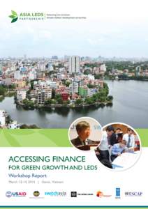 Vietnam Ministry of Planning and Investment  The Asia Low Emission Development Strategies (LEDS) Partnership is a voluntary regional network comprised of individuals and organizations from the public, private, and non-g