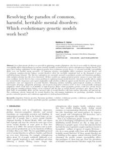 BEHAVIORAL AND BRAIN SCIENCES, 385 –452 Printed in the United States of America Resolving the paradox of common, harmful, heritable mental disorders: Which evolutionary genetic models
