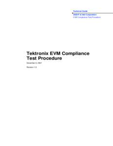 Technical Guide USB-IF & Intel Corporation EVM Compliance Test Procedure Tektronix EVM Compliance Test Procedure