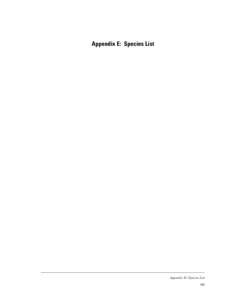 Appendix E: Species List  Appendix E / Species List 165  Appendix E: Species List