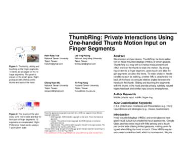 ThumbRing: Private Interactions Using One-handed Thumb Motion Input on Finger Segments Figure 1: Thumbring, sliding and touching on the finger segments. 10 items are arranged on the 10