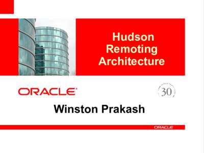 <Insert Picture Here>  Hudson Remoting Architecture