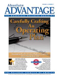 VO L U M E 6, N U M B E R 7  IN THIS ISSUE: In this issue of Absolute Advantage, we zero in on the concept of carefully crafting an operating plan. Specifically,