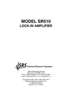 MODEL SR510 LOCK-IN AMPLIFIER 1290-D Reamwood Avenue Sunnyvale, CAU.S.A. Phone: ( • Fax: (