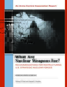 International relations / Nuclear Non-Proliferation Treaty / Nuclear proliferation / Mutual assured destruction / First strike / James Goodby / Nuclear disarmament / Hans M. Kristensen / Nuclear weapons / Military science / Nuclear warfare