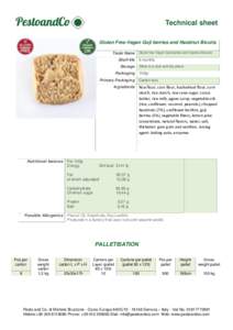 Technical sheet Gluten Free-Vegan Goji berries and Hazelnut Bicuits Trade Name Shelf-life Storage Packaging