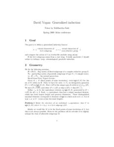 David Vogan: Generalized induction Notes by Siddhartha Sahi Spring 2008 Atlas conference 1