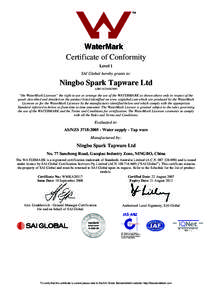 Certificate of Conformity Level 1 SAI Global hereby grants to: Ningbo Spark Tapware Ltd ABN