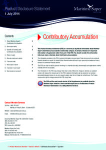 Product Disclosure Statement 1 July 2014 Contributory Accumulation  Contents