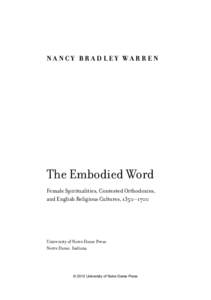 Warren-00FM_Layout:00 PM Page iii  NANCY BRADLEY WARREN The Embodied Word Female Spiritualities, Contested Orthodoxies,