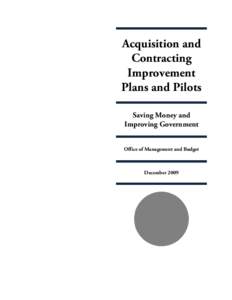Acquisition and Contracting Improvement Plans and Pilots