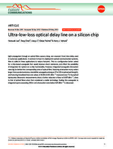 ARTICLE Received 15 Dec 2011 | Accepted 30 Apr 2012 | Published 29 May 2012 DOI: [removed]ncomms1876  Ultra-low-loss optical delay line on a silicon chip